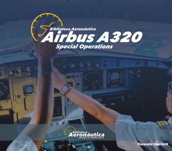 Airbus A320. Special Operations