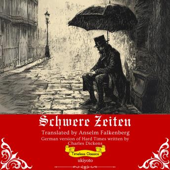 [German] - Schwere Zeiten | German Translation of Hard Times