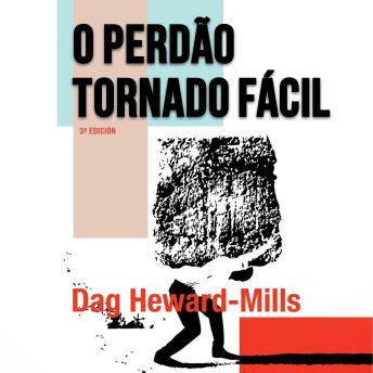 [Portuguese] - O Perdão Tornado Facil