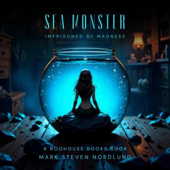 Sea Monster: Imprisoned By Madness
