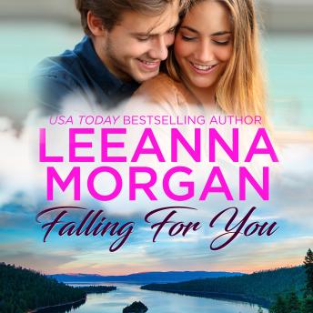Falling For You: A Sweet Small Town Romance