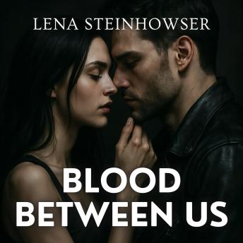 Blood Between Us