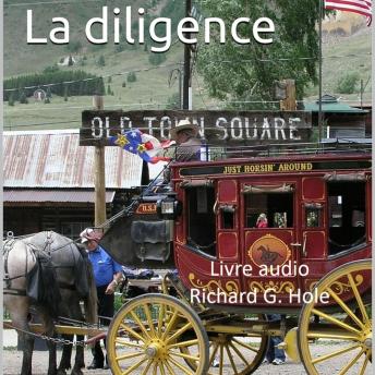 [French] - La Diligence: Un roman Western
