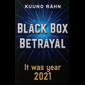 Black Box Betrayal