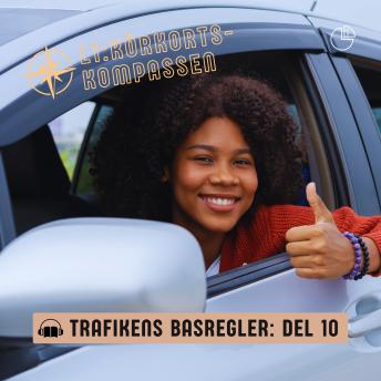 [Swedish] - Trafikens basregler - Del 10: Körkortskompassen