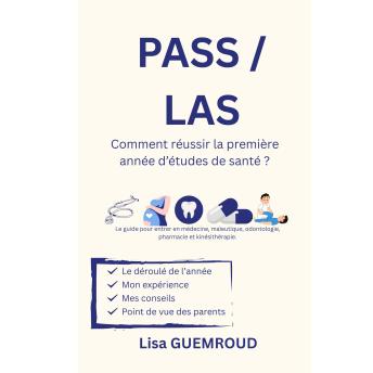[French] - PASS/LAS Comment réussir la première année d'études de santé?