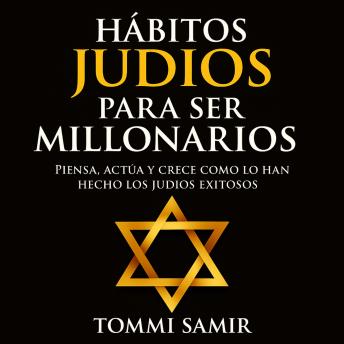 [Spanish] - Hábitos Judíos para Ser Millonarios