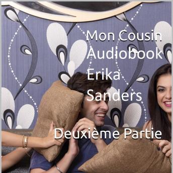 [French] - Mon Cousin. Deuxième Partie