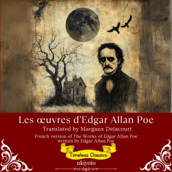 [French] - Les œuvres d’Edgar Allan Poe | French Translation of The Works of Edgar Allan Poe