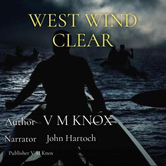 West Wind Clear - V M Knox