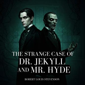 The Strange Case Of Dr. Jekyll And Mr. Hyde