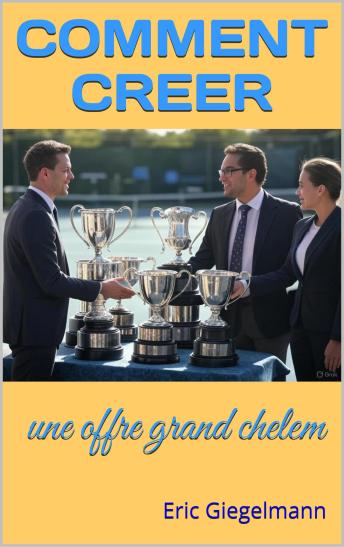 [French] - Comment créer une offre grand chelem