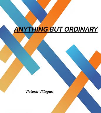 ANYTHING BUT ORDINARY