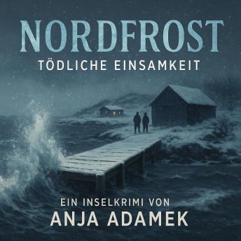 [German] - Nordfrost: Tödliche Einsamkeit