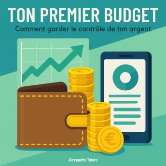 [French] - Ton premier budget: Comment garder le contrôle de ton argent