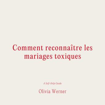 [French] - Comment reconnaître les mariages toxiques