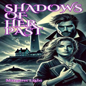 Shadows of her Past