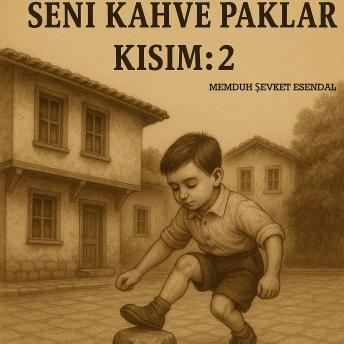 [Turkish] - Seni Kahve Paklar: Kısım: 2