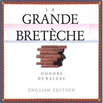 La Grande Bretèche: The Great Breach