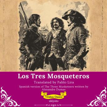 [Spanish] - Los Tres Mosqueteros | Spanish Translation The Three Musketeers