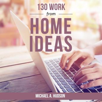 130 Work from Home Ideas