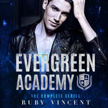 Evergreen Academy Complete Series: A Dark Reverse Harem Romance