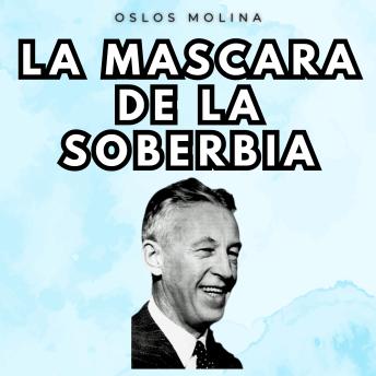 [Spanish] - La máscara de la soberbia: Experiencias AA