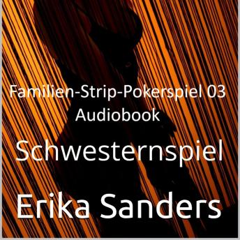 [German] - Familien-Strip-Pokerspiel: Schwesternspiel: Familien-Strip-Pokerspiel 03