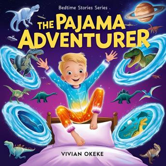 Bedtime Stories #5: The Pajama Adventurer