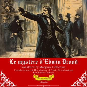[French] - Le mystère d’Edwin Drood | French Translation of The Mystery of Edwin Drood
