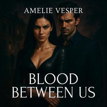 Blood Between Us