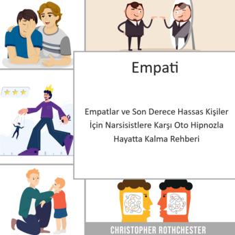 [Turkish] - Empat: Empatlar ve Son Derece Hassas Kişiler İçin Narsisistlere Karşı Otohipnozla Hayatta Kalma Rehberi