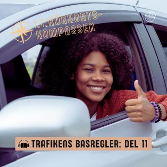 [Swedish] - Trafikens basregler - Del 11: Körkortskompassen