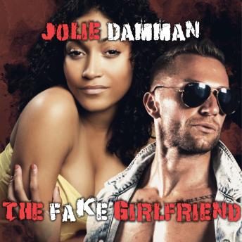 The Fake Girlfriend: Dark BWWM Billionaire Romance