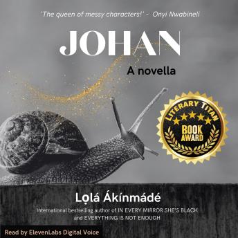 JOHAN: A novella