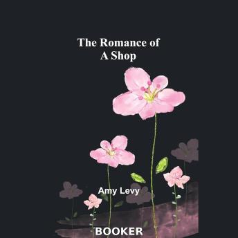 The romance of a shop