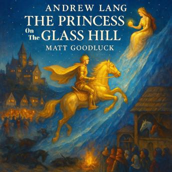The Princess on the Glass Hill