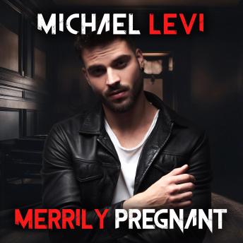 Merrily Pregnant: Dark Non-Shifter MPREG Romance