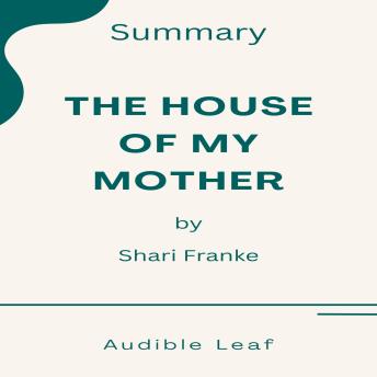 The House of My Mother by Shari Franke: A Daughter's Quest for Freedom