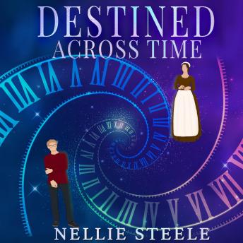 Destined Across Time: Love Transcends Time