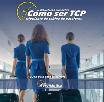 [Spanish] - Cómo ser TCP. Tripulante de cabina de pasajeros