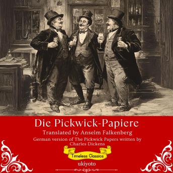 [German] - Die Pickwick-Papiere | German Translation of The Pickwick Papers