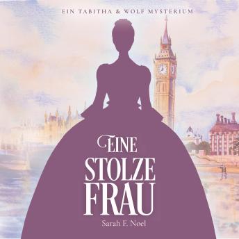 [German] - Eine Stolze Frau: Ein Tabitha & Wolf Mysterium