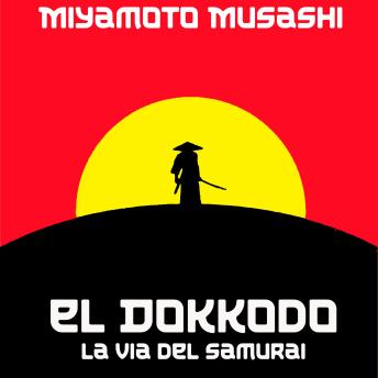 [Spanish] - El Dokkodo: La Via del Samurai