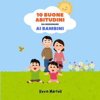 [Italian] - 10 Buone Abitudini Da Insegnare Ai Bambini