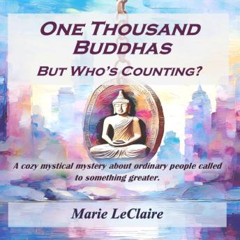 One Thousand Buddhas: But Who's Counting?