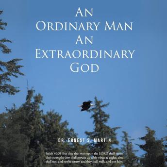 An Ordinary Man An Extraordinary God