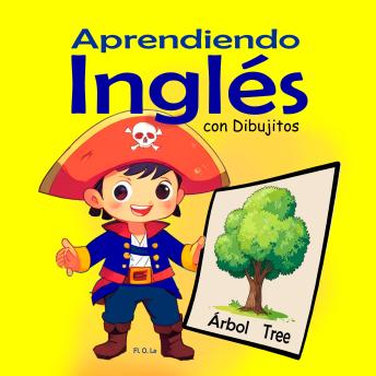 [Spanish] - APRENDIENDO INGLÉS CON DIBUJITOS: Las Palabras Más Usadas para Niños - Inglés para Niños