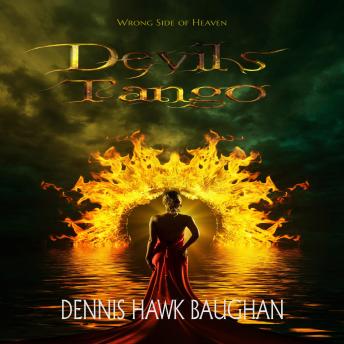 Devils Tango: Wrong Side of Heaven