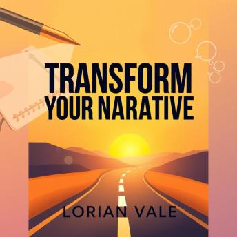 Transform Your Narrative: Craft Your Vision for Impact: 'Transform your narrative! Unleash powerful audio lessons to bring your vision to life with impact.'